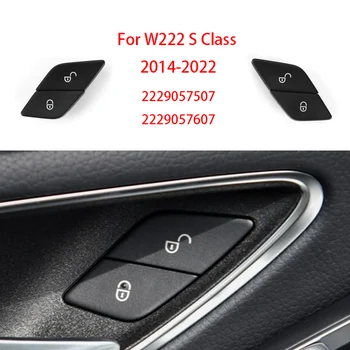 Бутон За Включване На Ключалка На Входната Врата На Колата На Ниво Бутона На Централното Заключване На Кутията На Ключа Mercedes Benz W222 S Class S300 S320 S350 S400 2014-2020